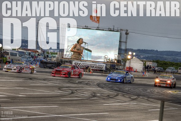 CHAMPIONS in CENTRAIR D1GP